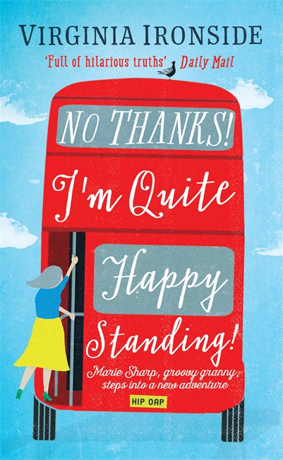 No, Thanks! I’m Quite Happy Standing! book cover