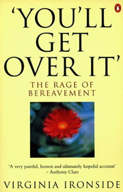 You’ll Get Over It: The Rage of Bereavement book cover